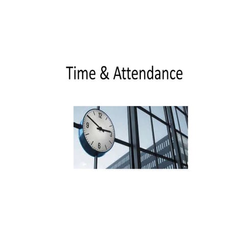 Time and  Attendance
