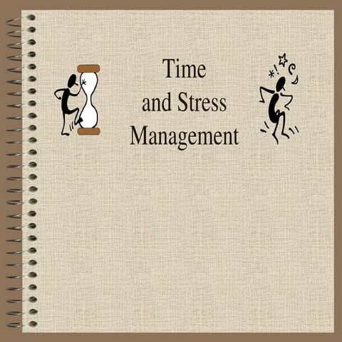Time and stress management
