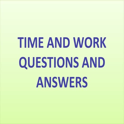Time and work questions and answers