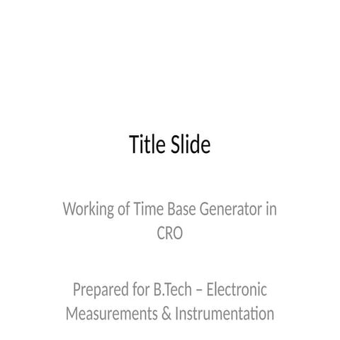 working of time base generator cro presentation.pptx