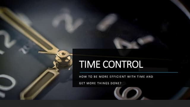 Time control: How to be more efficient