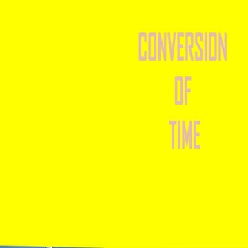 TIME CONVERSION in minutes to seconds.pptx