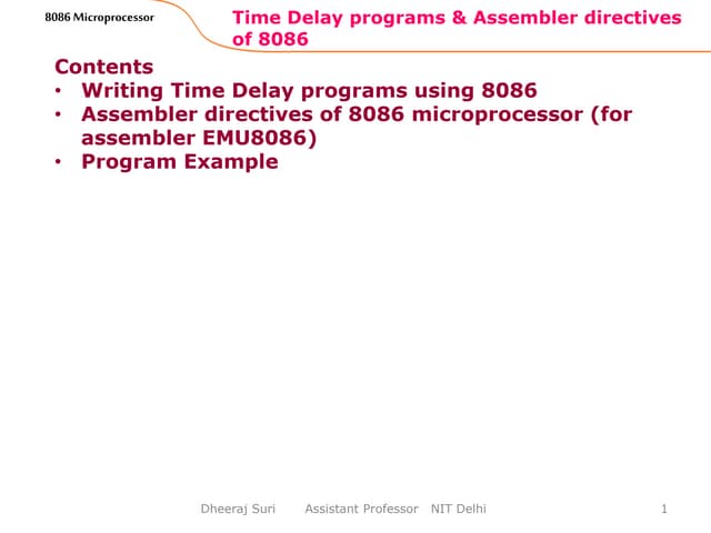 Time delay programs and assembler directives 8086