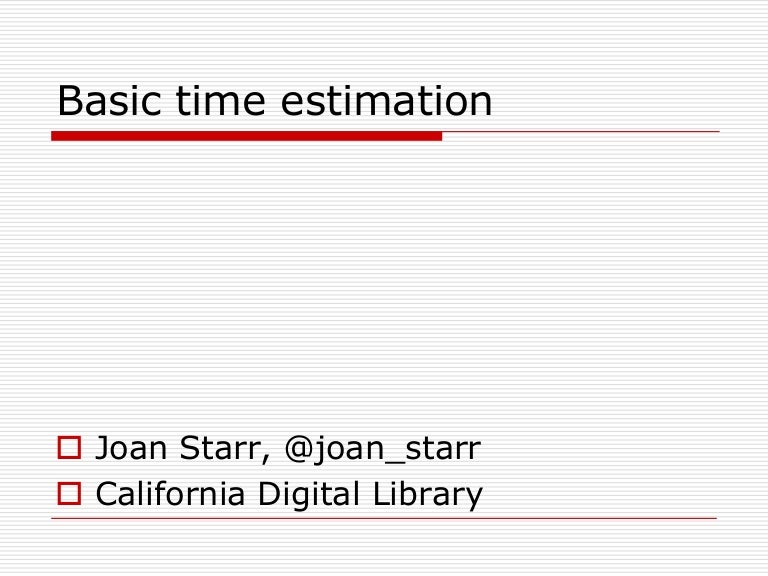 Basic Time Estimation