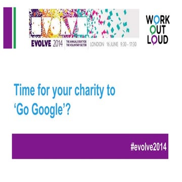 Time for your charity to 'go Google'?