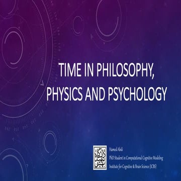 Time in philosophy, physics and psychology