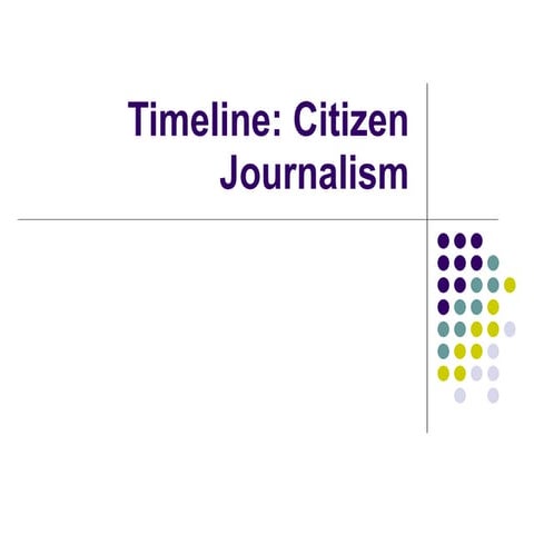 Timeline: Citizen Journalism