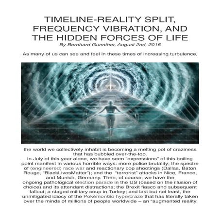 TimeLine Reality Split Frequency Vibration & The Hidden Forces Of Life By Ber...