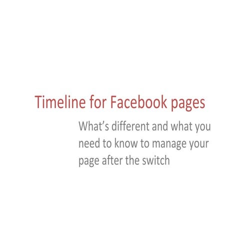 Facebook Timeline for Pages | PPTX