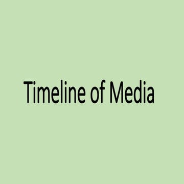 Timeline of media