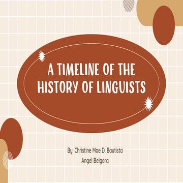 A timeline of the history of linguists - BAUTISTA - BELGERA.pdf