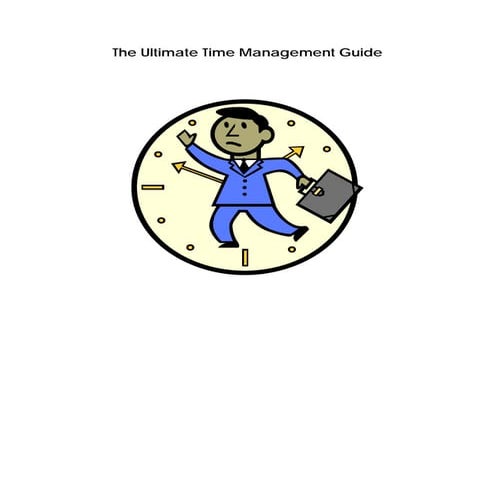 The Ultimate Time Management Guide