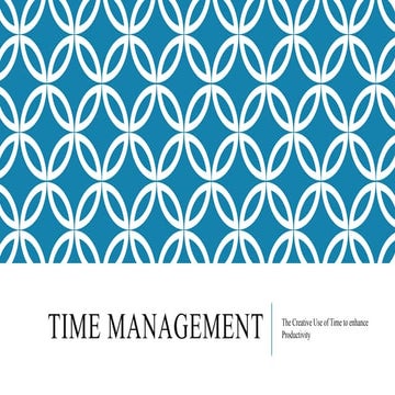 TIME MANAGEMENT STRATEGIES FOR PRODUCTIVITY