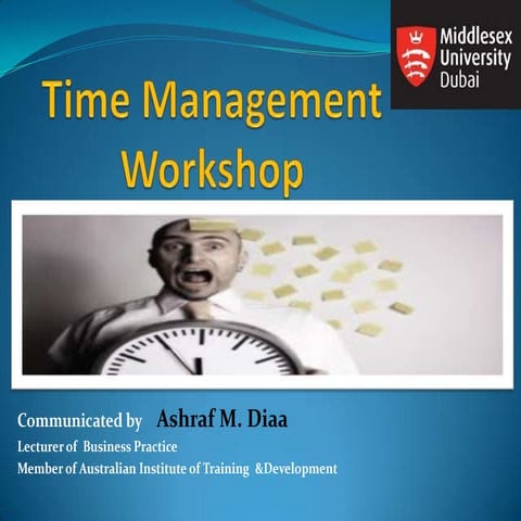 Time management by Ashraf Diaa 