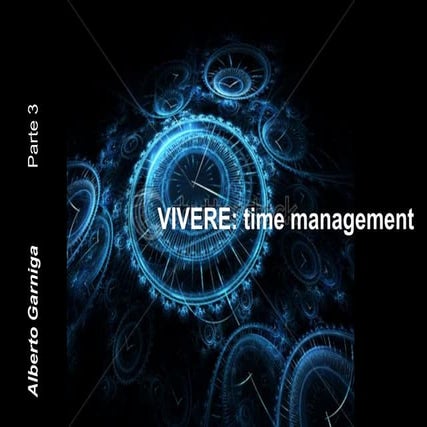time management 3 - VIVERE il proprio tempo