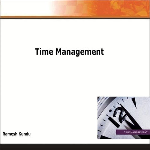 Time management by_ramesh_kundu