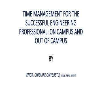 TIME MANAGEMENT FOR THE SUCCESSFUL ENGINEERING PROFESSIONAL.pptx
