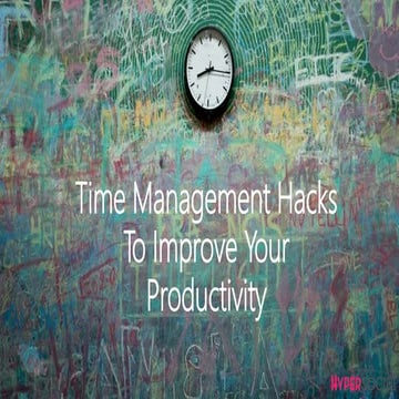 Time Management Hacks