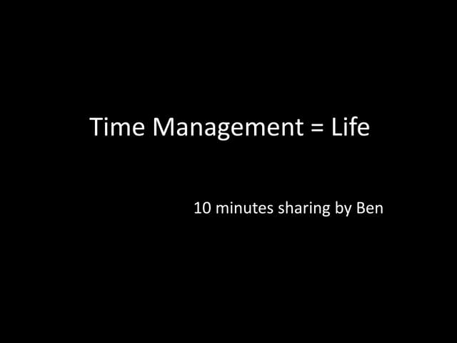 Time Management = Life