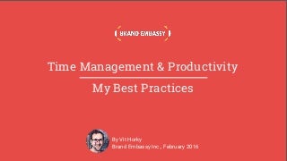 Time Management & Productivity -  Best Practices