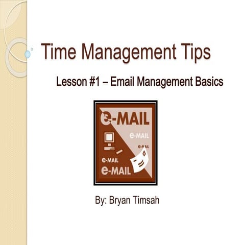 Time management tips - Email Management Basics | PPTX