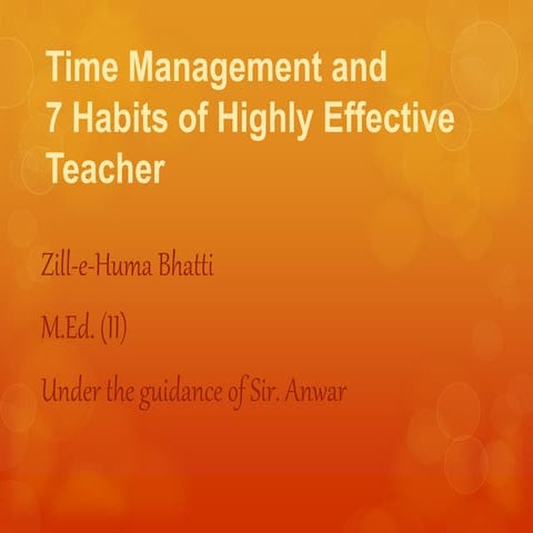 Time management and 7 habits of highly effective teacher