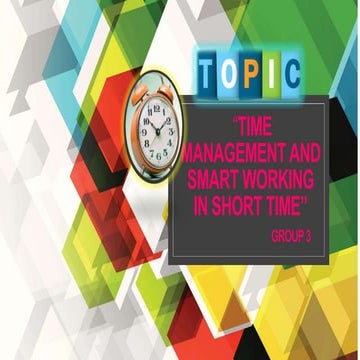Time management and smart working in short time
