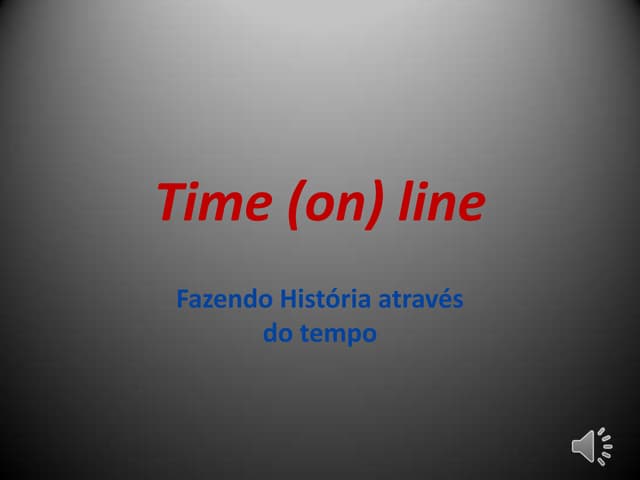 Time (on) line (apresentação)
