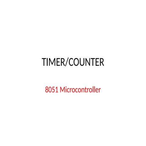 Timer And Counter in 8051 Microcontroller | PDF