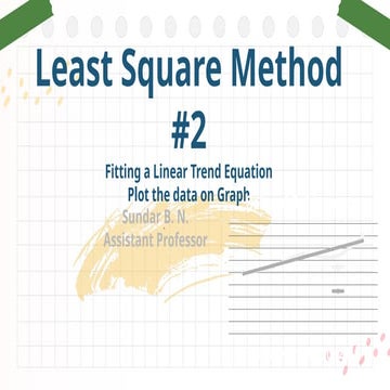 Time Series Analysis - Least Square Method Fitting a Linear Trend Equation