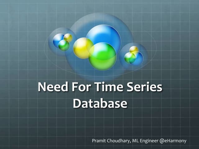 Need for Time series Database