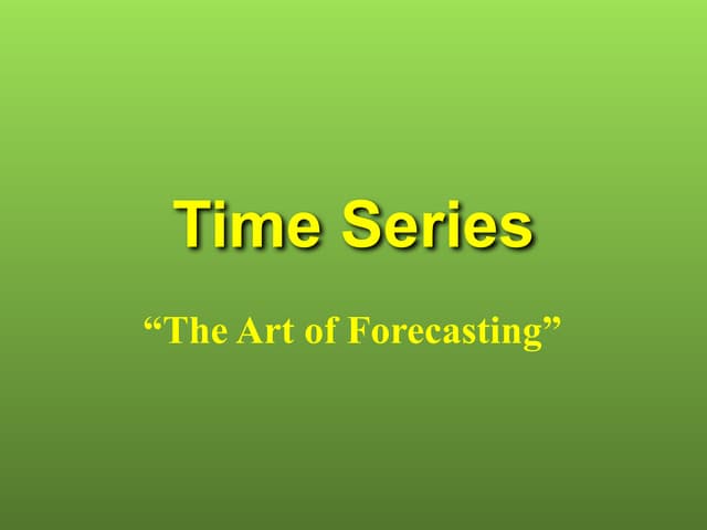 timeseries and forecasting components and their types
