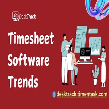 How Timesheet Software Is Evolving: Key Trends You Need to Know