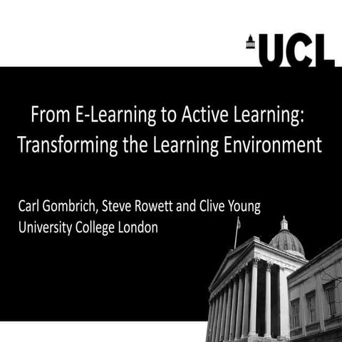 From E-Learning to Active Learning: Transforming the Learning Environment