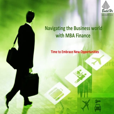 Time to embrace new opportunities   - MBA Finance