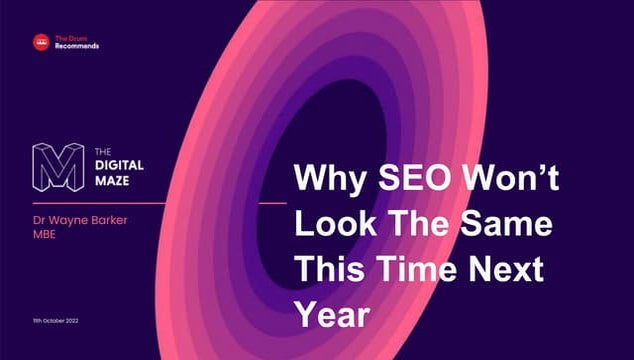 Why SEO Won’t Look The Same This Time Next Year