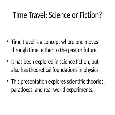 Time travel in science and fiction presentation | PDF