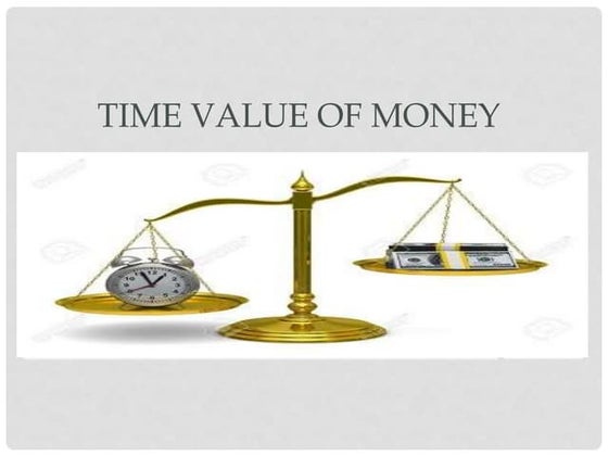 Time value of money ppt. | PPT
