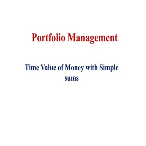 Time value of money   with simple sums