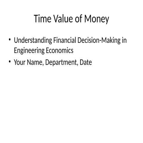 Time_Value_of_Money related to engineering_Presentation.pptx