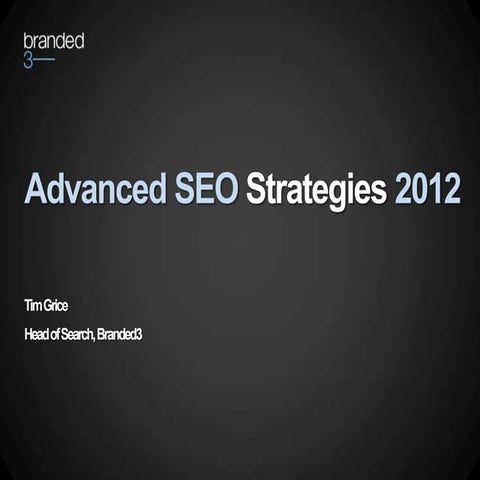 Search Marketing Theatre; Advanced SEO Strategies 2012