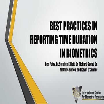 Best Practices in Reporting Time Duration in Biometrics