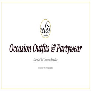 Occasion Outfits and Partywear |Timeless London .pptx