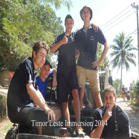 Timor leste immersion 2014 | PPT