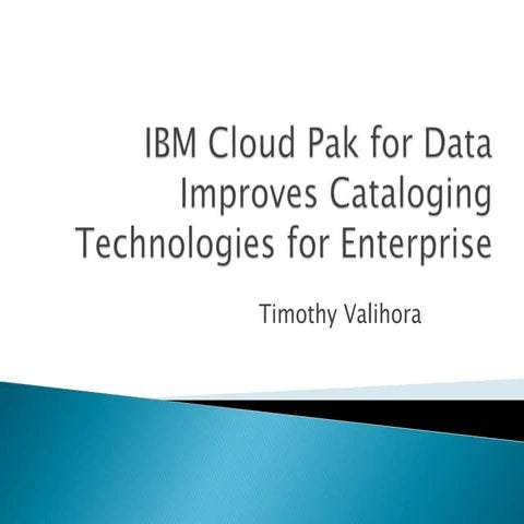 IBM Cloud Pak for Data Improves Cataloging Technologies for Enterprise