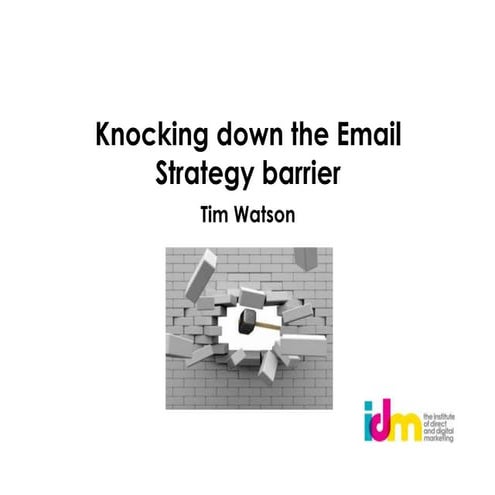 Knocking down the Email Strategy barrier