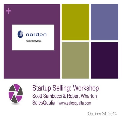 The Nordic Innovation Group: Startup Selling Workshop (Fall 2014)