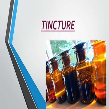 Tincture - Pharmaceutical technology-I