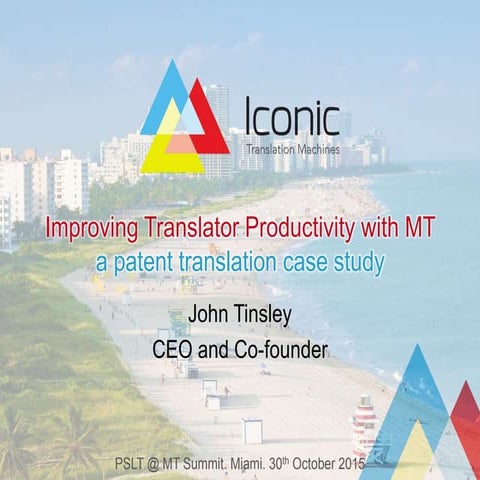 Improving Translator Productivity with MT: A Patent Translation Case Study