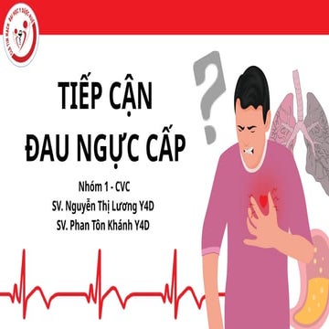 Tiếp cận bệnh nhân đau ngực cấp - Các nguyên nhân chẩn đoán và điều trị đau ngực